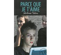 Parce que je t'aime: Französische Lektüre A1