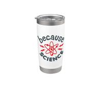 Parce que la science est cool, les scientifiques ont un dicton amusant Gobelet isotherme en acier inoxydable double paroi