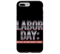 Parce que la semaine avait besoin d'une journée du travail Coque pour iPhone 7 Plus/8 Plus