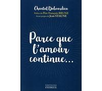 Parce que l'amour continue...
