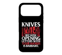 Parce Que l'ouverture des Lettres avec Vos Mains est Un Couteau Barbare Coque pour iPhone 17 Pro Max