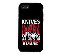 Parce Que l'ouverture des Lettres avec Vos Mains est Un Couteau Barbare Coque pour iPhone SE (2020) / 7/8