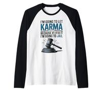 Parce Que si Je Le répare, Je Vais Aller en Prison avec Funny Raccoon Sarcasm Manche Raglan