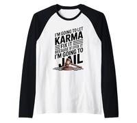 Parce Que si Je Le répare, Je Vais Aller en Prison avec Funny Raccoon Sarcasm Manche Raglan