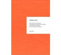 Parce que... Sophie Calle (Auteur)