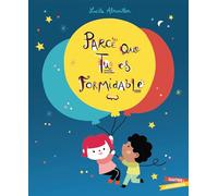 Parce que tu es formidable