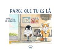 Parce que tu es là