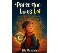 Parce que tu es toi: Histoires courtes sur le courage, la confiance en soi et la force intérieure - pour les garçons de 8 à 10 ans