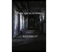 Parce que tu m'aimes