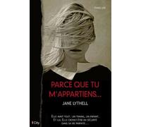 Parce que tu m'appartiens...