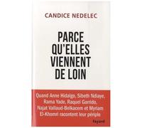 Parce Qu'elles Viennent De Loin