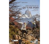 Parce qu'on ne vit qu'une fois Objectif : Réaliser nos plus grands rêves - Kathleen Sevene - Dashbook - broché - Récit
