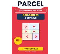 PARCEL: 300 puzzles logiques pour adultes - Volume 1 - Type sudoku et shikaku - Casse-tête japonais - Diviser en rectangles - 3 niveaux - Solutions incluses