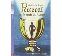Parceval ou le conte du Graal. Pour le collège. Avec expansion en ligne