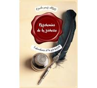 Parchemins de la richesse Oracle pour Attirer l'abondance et la prospérité: Un Livre oracle de Conseils pour le succès, Réflexions Prospères: ... Un Guide en parchemin pour la Réussite