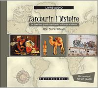 Parcourir l'histoire,6 Tome 6 - Anne-Marie Deraspe - Stanke Alexandre - Livre CD - Textes lus CD