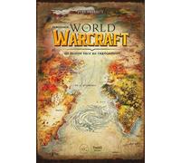 Parcourir World of Warcraft Un monde face au changement - Jules Delétoile - Third Eds - broché - Monographie