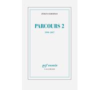 Parcours 2 (1990-2017) Christian Bouchindhomme (Traduction), Jürgen Habermas (Auteur), Valéry Pratt (Traduction), Frédéric Joly (Traduction)