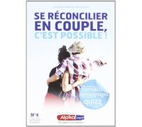 Parcours Alpha Couple - Soirée n°4 : Se réconcilier en couple, c'est possible !