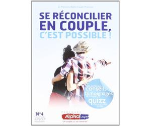 Parcours Alpha Couple - Soirée n°4 : Se réconcilier en couple, c'est possible !