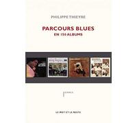 Parcours blues en 150 albums