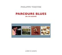 Parcours blues en 150 albums