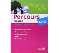 Parcours CM2 Cahier Nouvelle édition