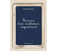 Parcours d´un instituteur impertinent