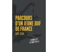Parcours d’un jeune juif de France