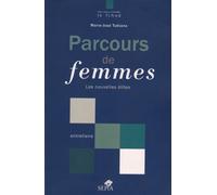 Parcours de femmes Les nouvelles élites - Marie-José Tubiana - Sepia Eds - broché - Récit