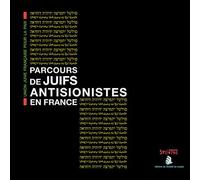 Parcours de Juifs antisionistes en France - UJPP - Syllepse Eds - broché - Etude