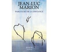 Parcours de la distance Jean-Luc Marion (Auteur)