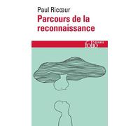 Parcours De La Reconnaissance - Trois Études