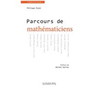 Parcours de mathematiciens - Philippe Pajot - Cavalier Bleu Eds - broché - Essai