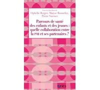 Parcours de santé des enfants et des jeunes : quelle collaboration entre la PMI et ses partenaires ?