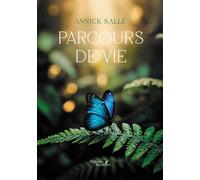 Parcours de vie - Annick Sallé - Baudelaire - broché - Récit