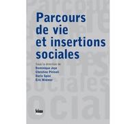 Parcours de vie et insertions sociales - mélanges offerts à René Levy - JOYE DOMINIQUE, PIR - Seismo - broché - Livre