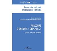 Parcours D'enfants Déplacés - Accueil, Pratiques Et Débats