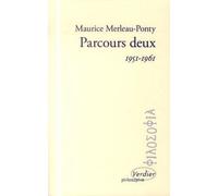 Parcours deux 1951-1961 - Maurice Merleau-Ponty - Verdier - broché - Anthologie