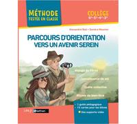 Alexandre Bae – Parcours d'orientation vers un avenir serein – Collège Cycle 4, guide + 72 cartes