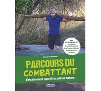 Parcours du combattant Entraînement sportif en pleine nature - M. Berthon - Vagnon Du Plaisancier Eds - broché - Guide