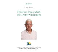 PARCOURS D'UN ENFANT DES TRENTE GLORIEUSES