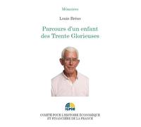 PARCOURS D'UN ENFANT DES TRENTE GLORIEUSES