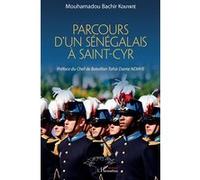 Parcours d'un Sénégalais à Saint-Cyr - Mouhamadou Bachir Kouyaté - L'harmattan - broché - Essai