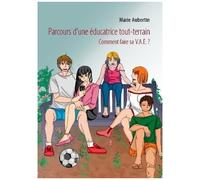 Parcours d'une éducatrice tout-terrain: Comment faire sa V.A.E. ?