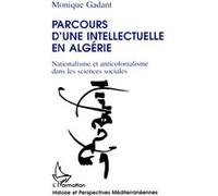 Parcours d'une intellectuelle en Algérie : Nationalisme et anticolonialisme – L'Harmattan