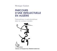 Parcours d'une intellectuelle en Algérie : Nationalisme et anticolonialisme – L'Harmattan