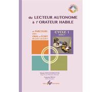 Parcours entre oral et écrit - Cycle 1 Du lecteur autonome à l’orateur habile - Hanane MOUGHAMIR-M’LIK - Ebla Eds - broché - Guide