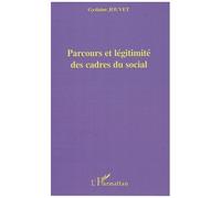 Gyslaine Jouvet – Parcours et légitimité des cadres du social – Essai – Broché