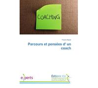Parcours et pensées d' un coach